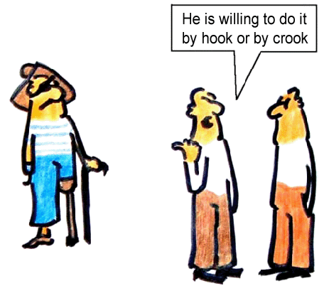 by hook or by crook